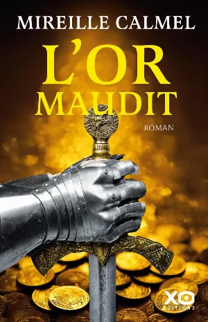 Mireille Calmel – L'Or maudit